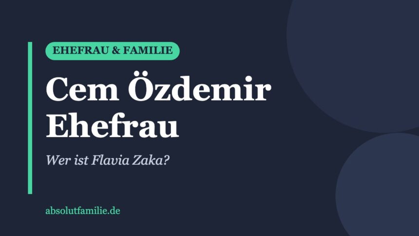 Cem Özdemir Ehefrau