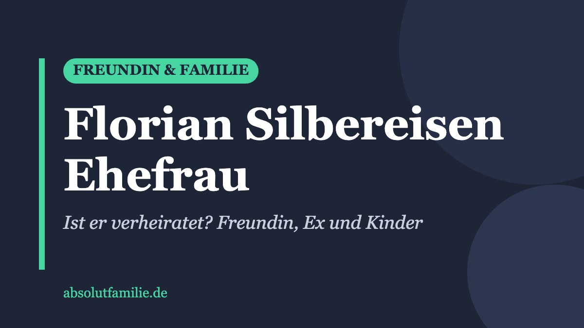 Florian Silbereisen Ehefrau