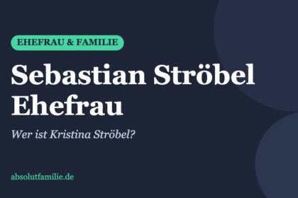 Sebastian Ströbel Ehefrau